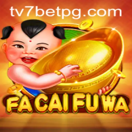 Descubra o Mundo de Emoções com FaCaiFuWa: O Novo Fenômeno dos Jogos em TV7.bet