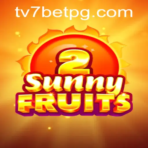 Descubra o Fantástico Mundo de SunnyFruits2: A Nova Sensação em TV7.bet